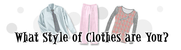 The What Style of Clothes are You Quiz